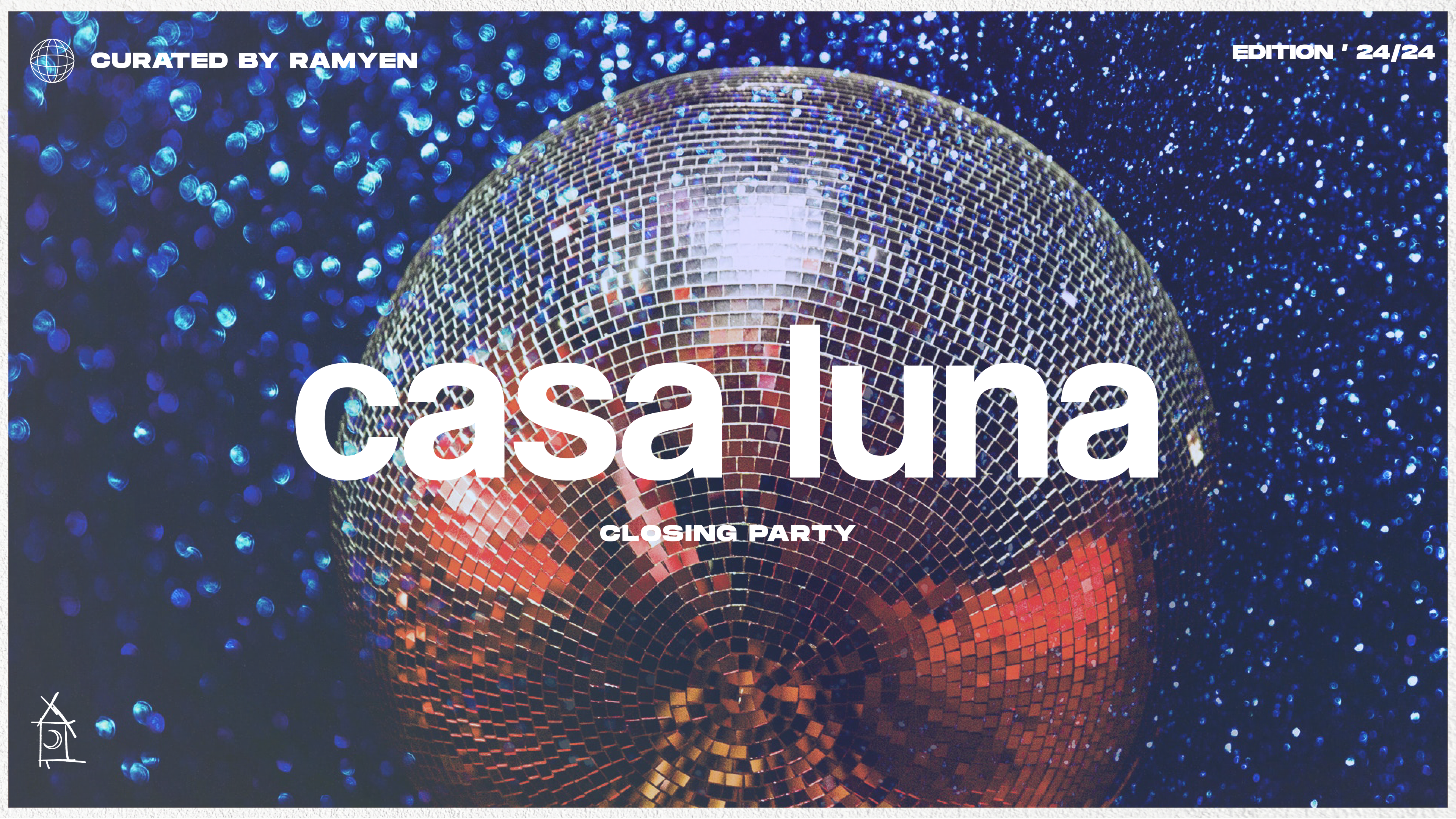 Casa Luna Closing W/ Ramyen, Lunar Disco, Rom