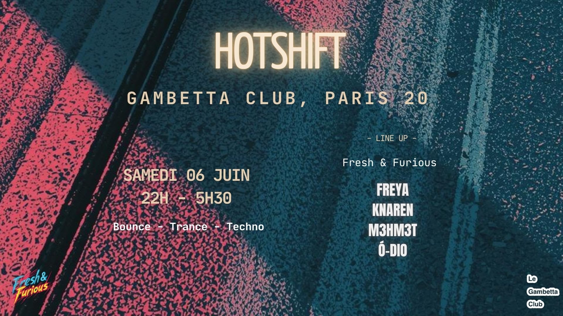 Hotshift - Fresh & Furious X Gambetta Club
