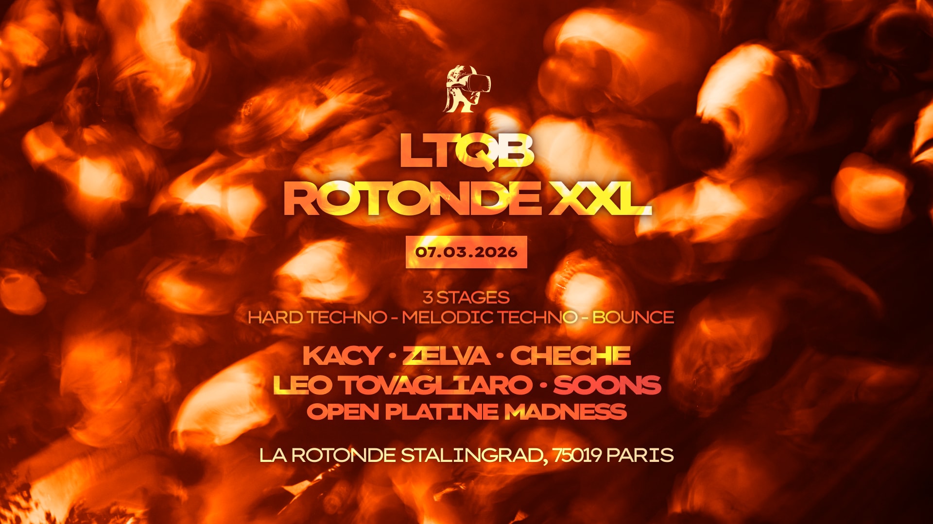 Ltqb Rotonde Xxl : Kacy, Zelva, Cheche, Soons & More