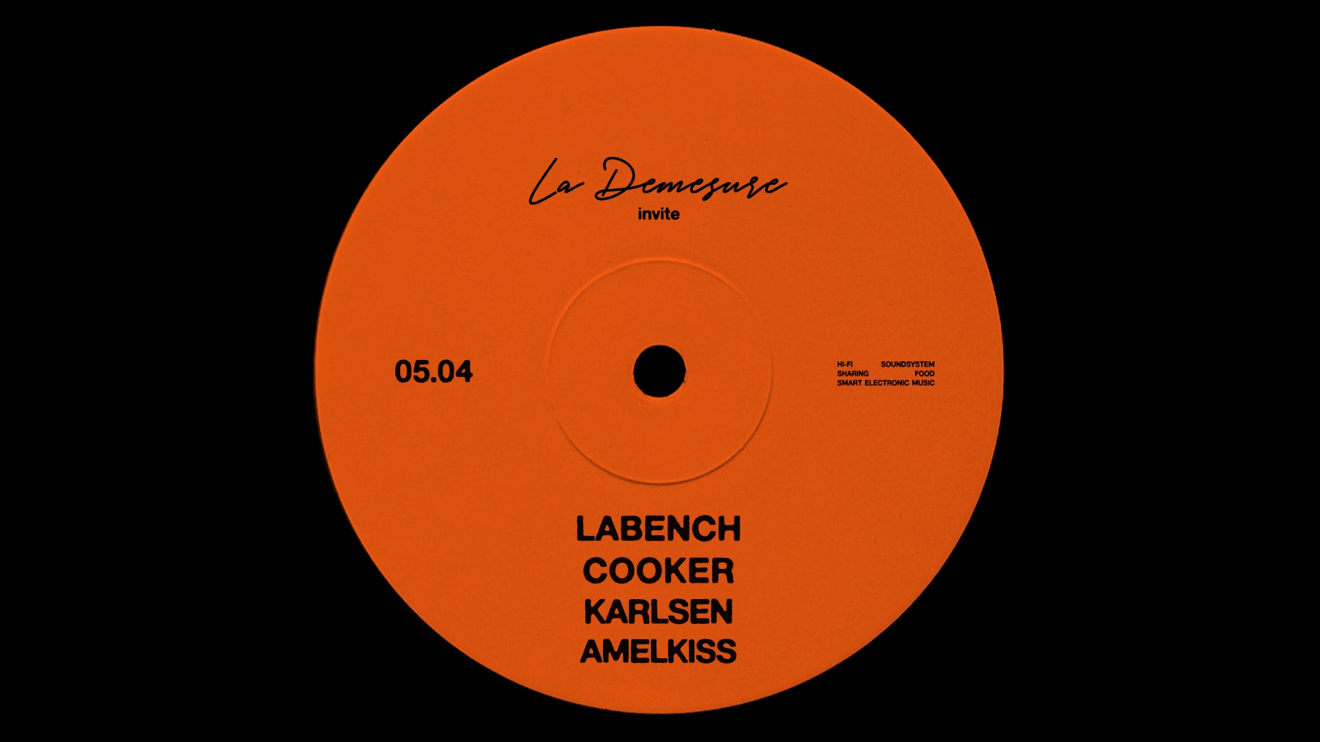 La Démesure Invite Labench, Cooker, Amelkiss & Karlsen