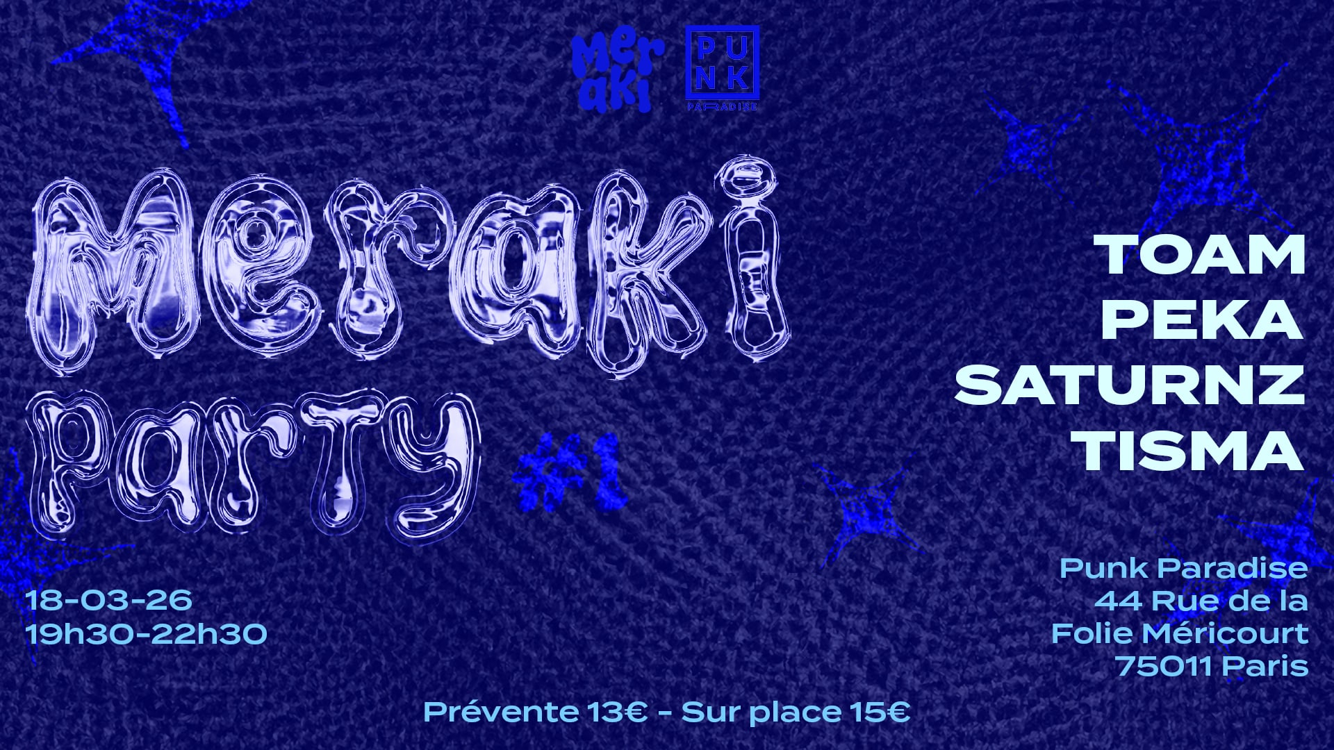 Meraki Party #1 : Toam - Saturnz - Peka - Tisma