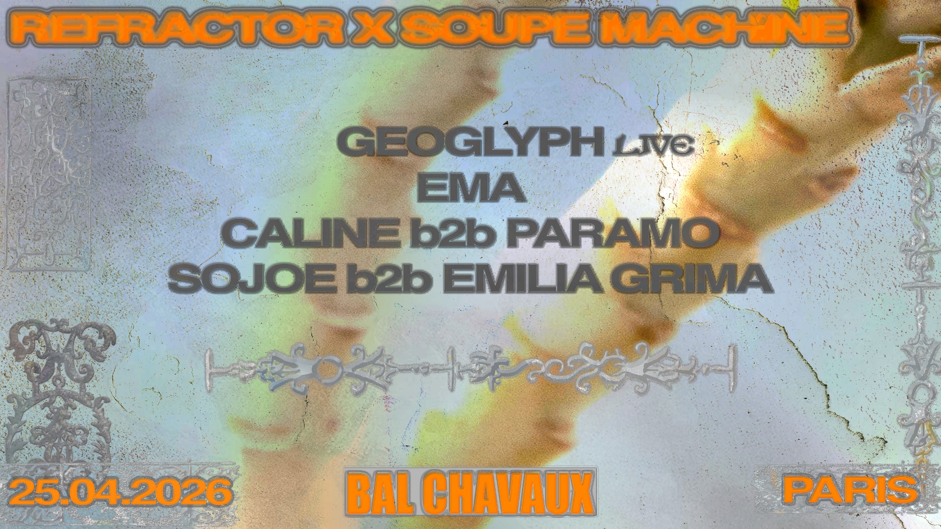 Refractor On Tour X Soupe Machine Invite: Ema, Geoglyph