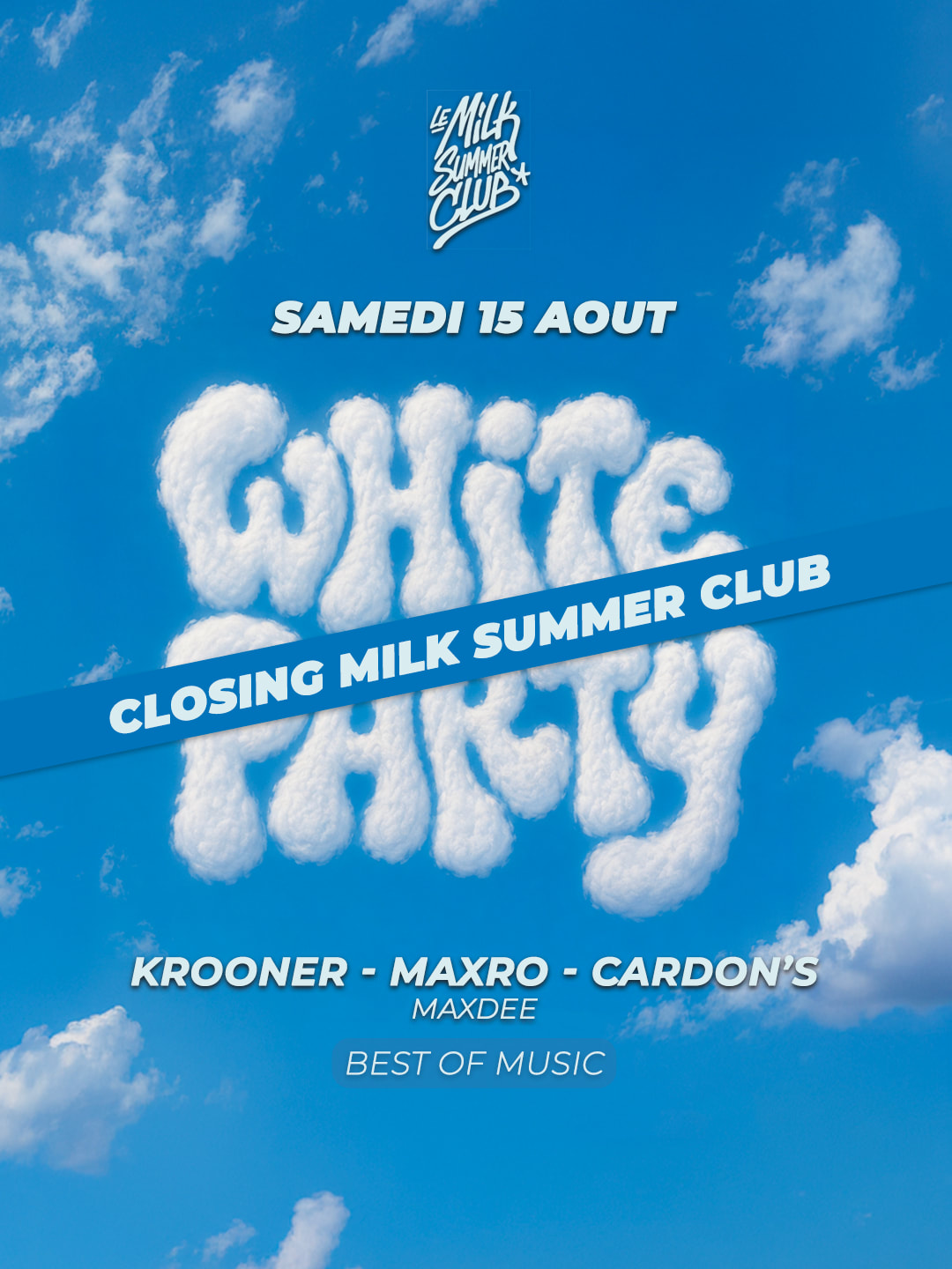 Samedi 15 Aout - White Party W/ Krooner - Maxro - Cardon's