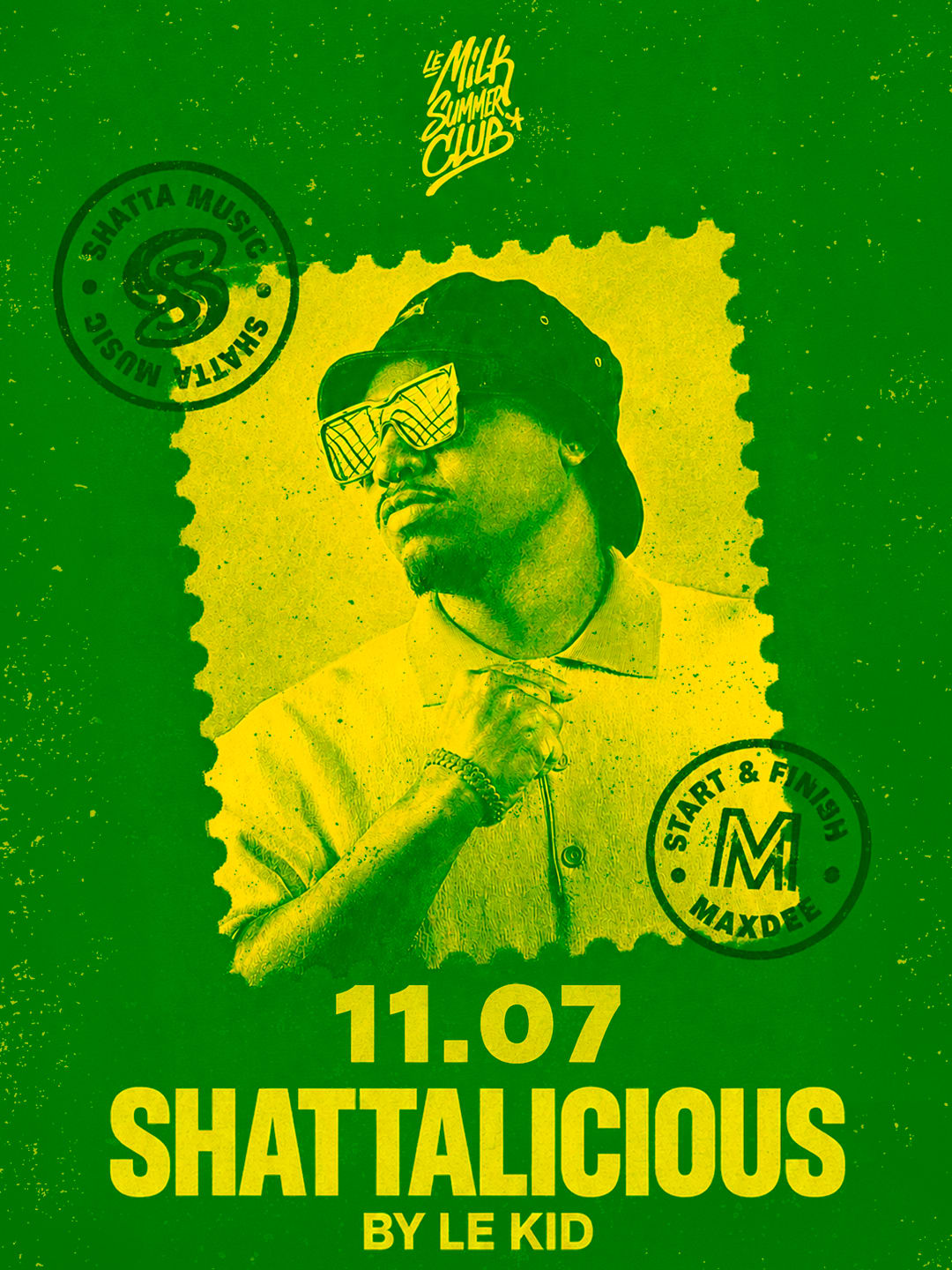 Sam 11 Juillet - Shattalicious - Le Kid