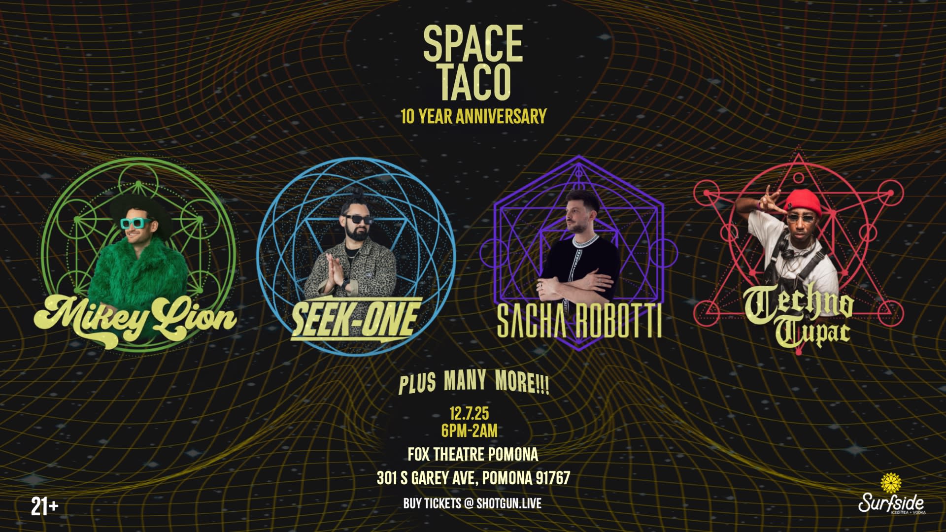 Space Taco 10 Year Anniversary!! (Fox Theatre Main Hall)