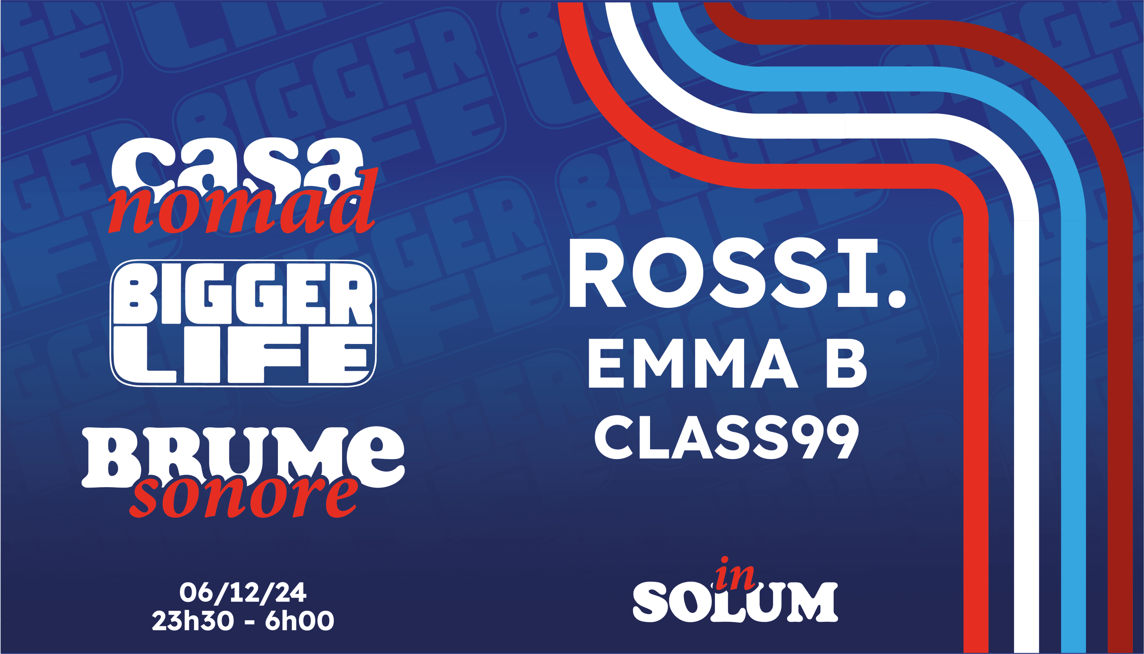 Bigger Life X Casa Nomad X Brume Sonore : Rossi. , Emma B