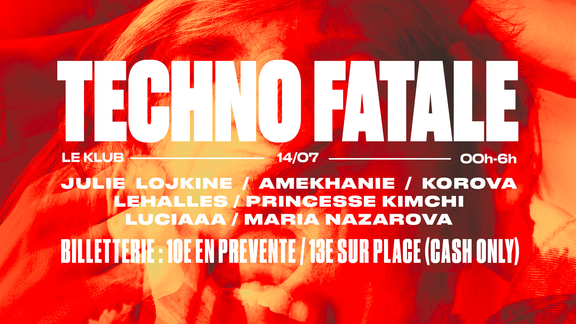 Techno Fatale #3 Au Klub