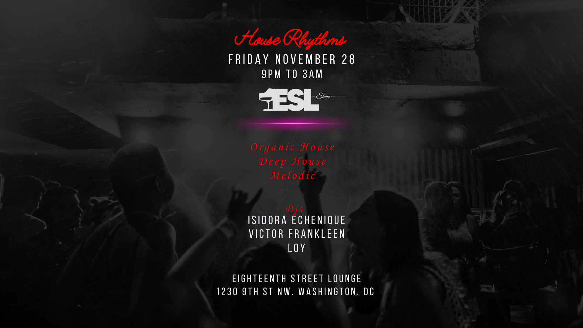 House Rhythms - Thanksgiving Weekend