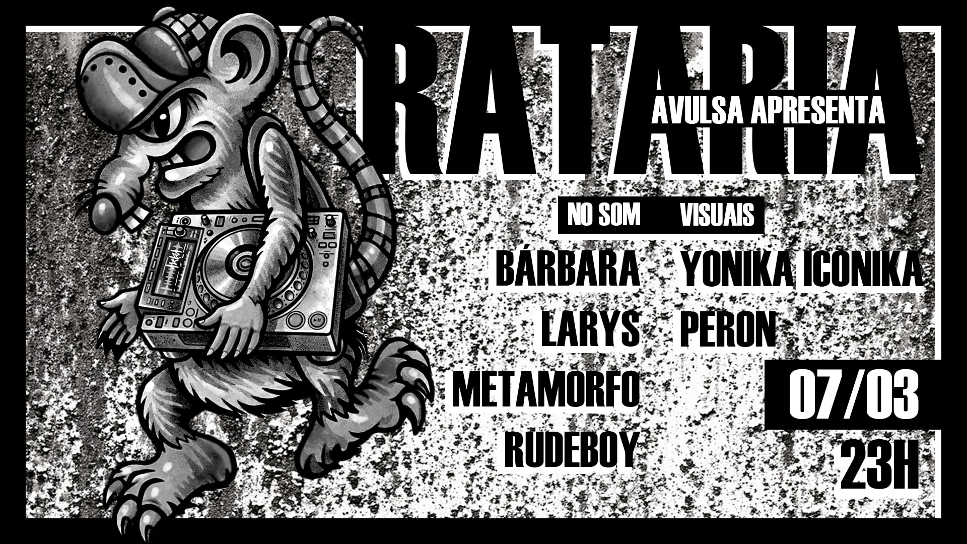 Rataria #4 - De Graça Até 01h
