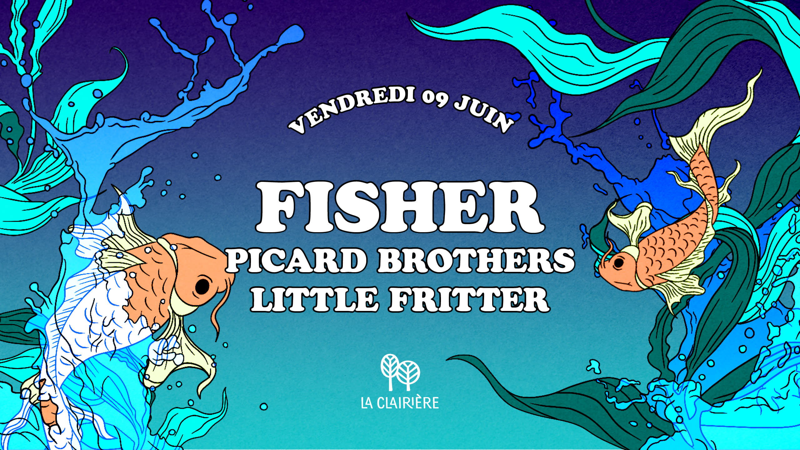 La Clairière : Fisher, Picard Brothers, Little Fritter