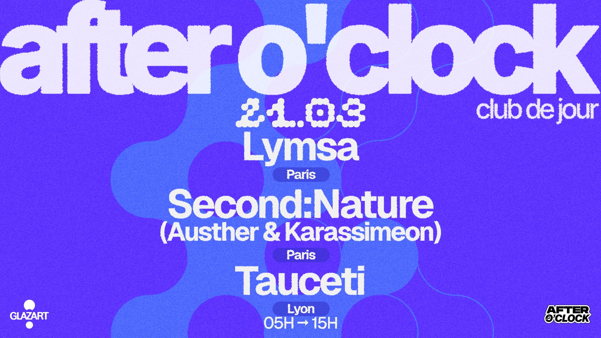 After O'clock : Tauceti - Second:Nature - Lymsa