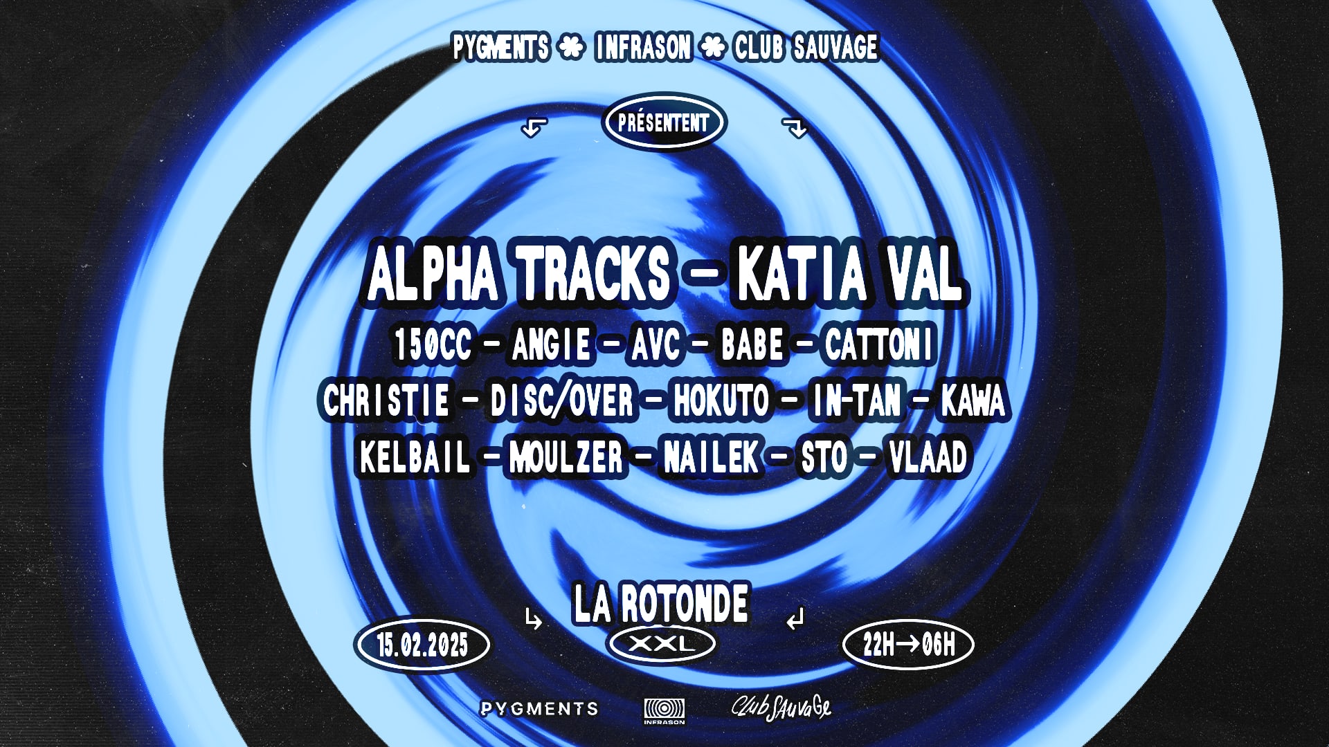 Places Dispo À L’Entrée - Pygments, Infrason Et Club Sauvage