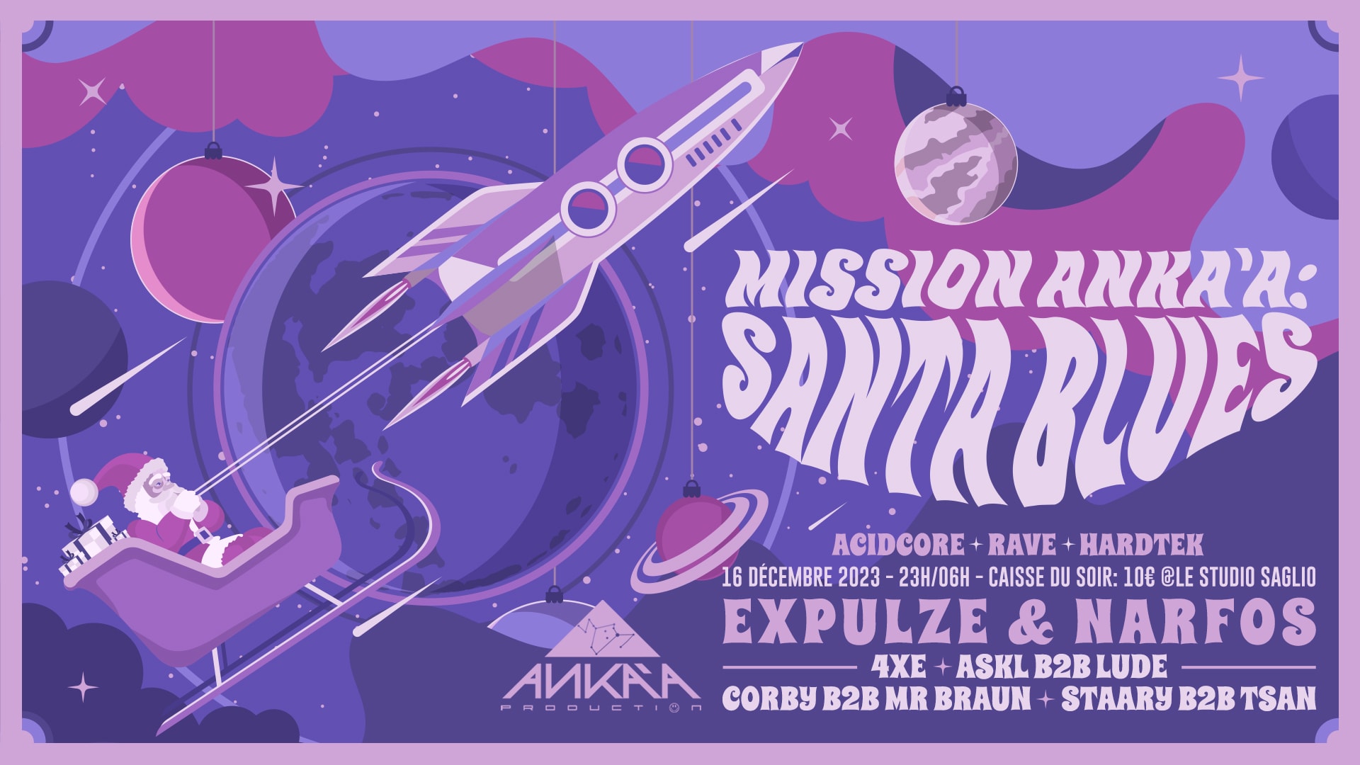 Mission Anka'a : Santa Blues W/ Expulze & Narfos