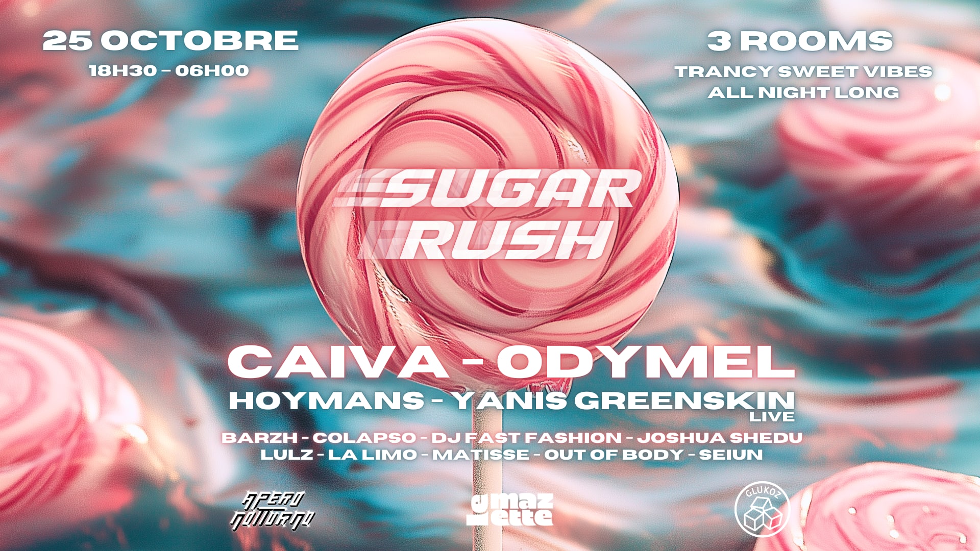 Sugar Rush: Caiva • Odymel • Apéro Notturno • Glukoz