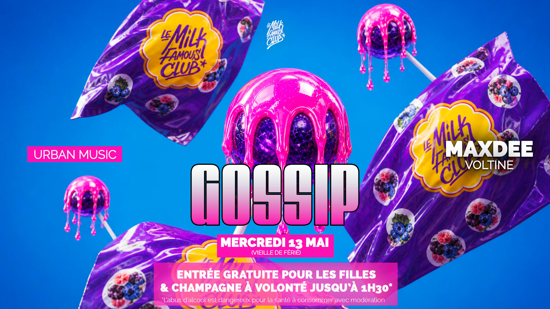 Mercredi 13 Mai - Gossip W/ Maxdee