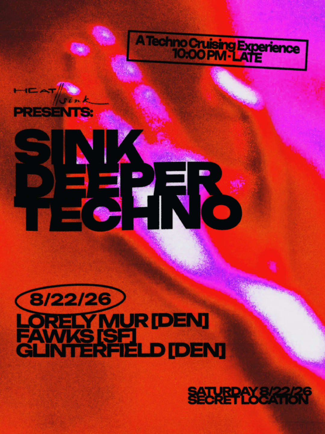 Heat//Sink ~ Sink Deeper ~ Techno Denver 8.22