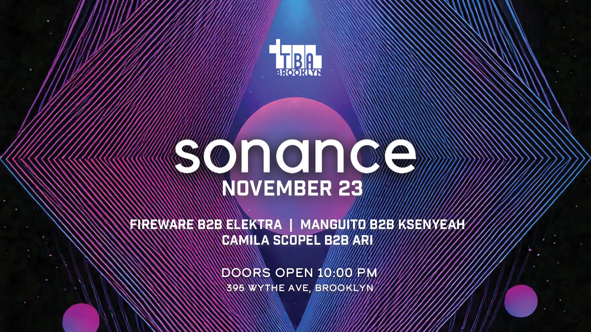 Sonance Nov 23rd At Tba Brooklyn