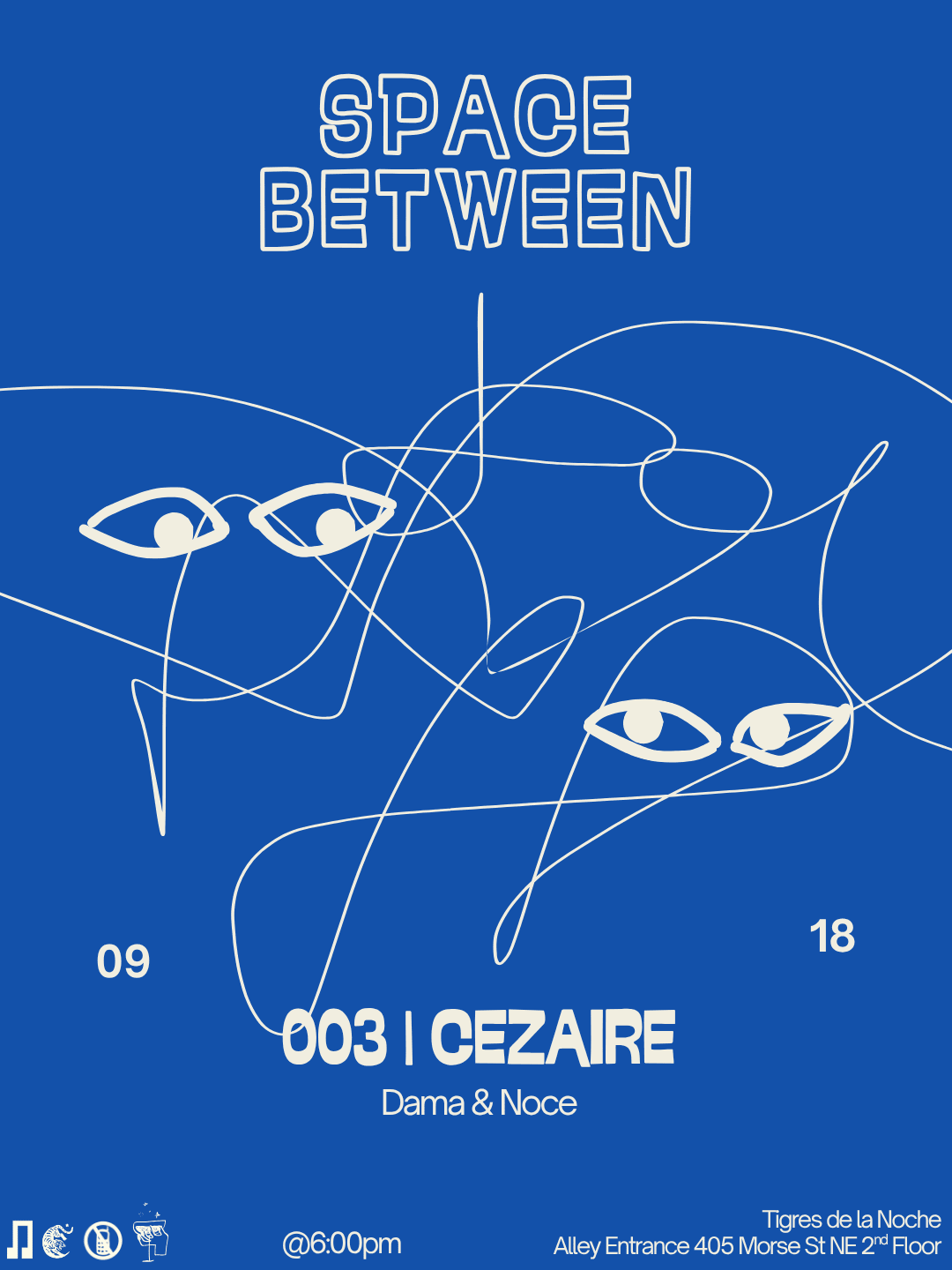 Space Between 003 W/ Cezaire, Dama & Noce