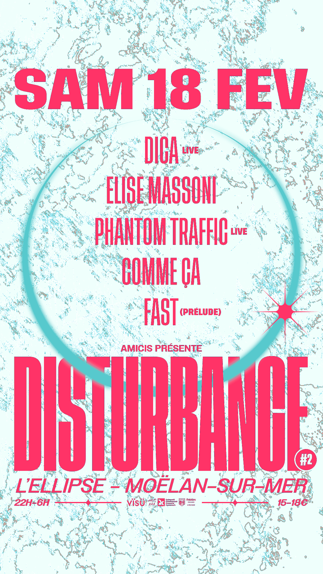Disturbance #2 : Elise Massoni, Dica, Phantom Traffic...