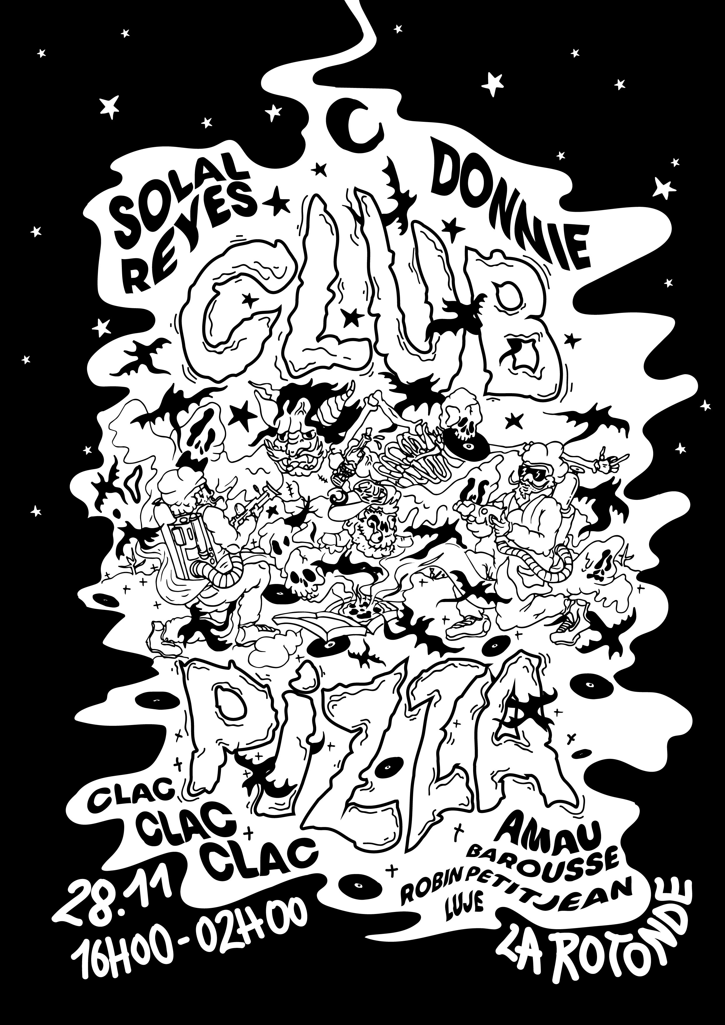 Club Pizza & Friends W/ Solal Reyes, Donnie, Claclaclac, Amau