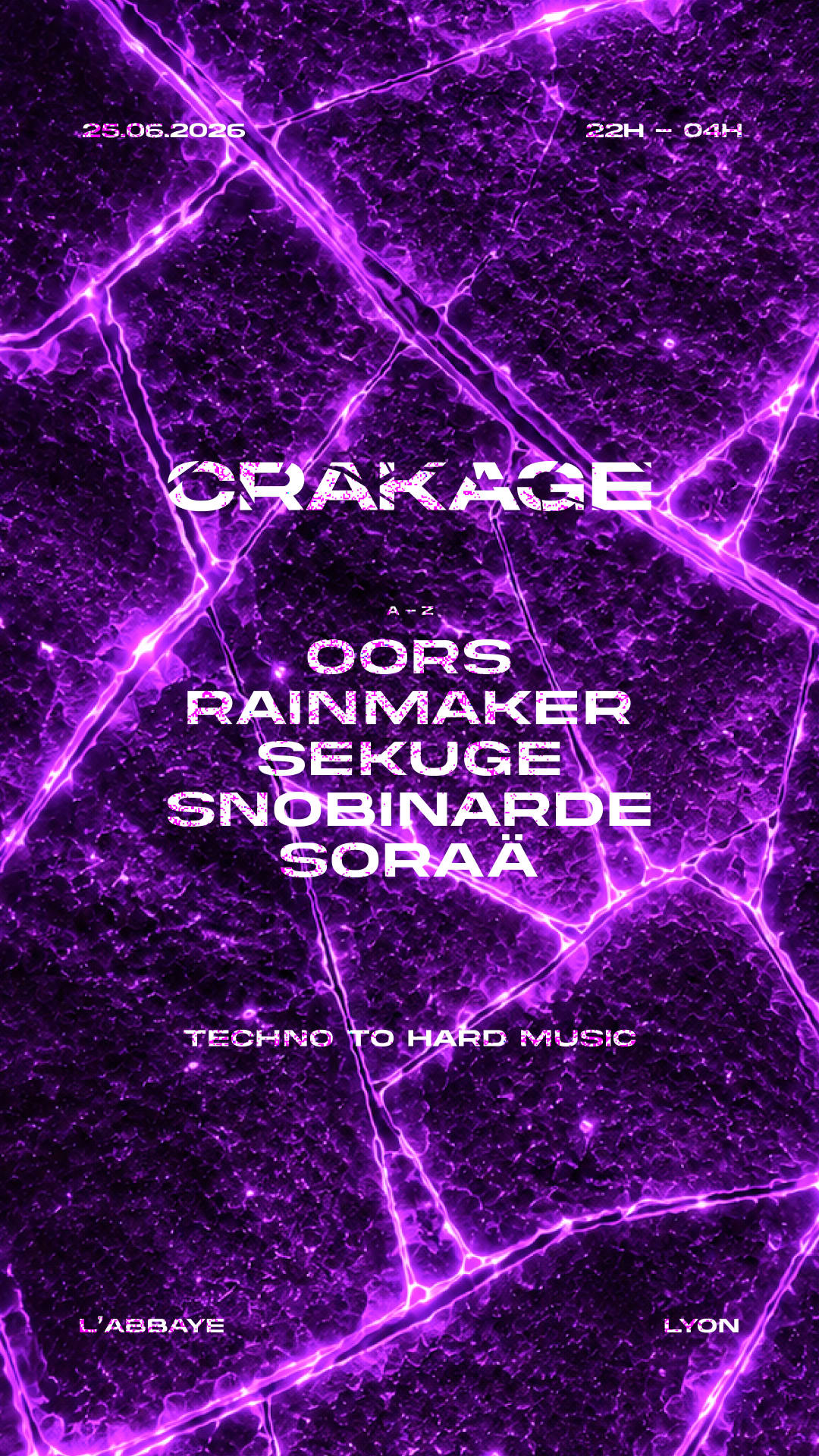 Crakage - Hosted By Snobinarde W/ Soraä