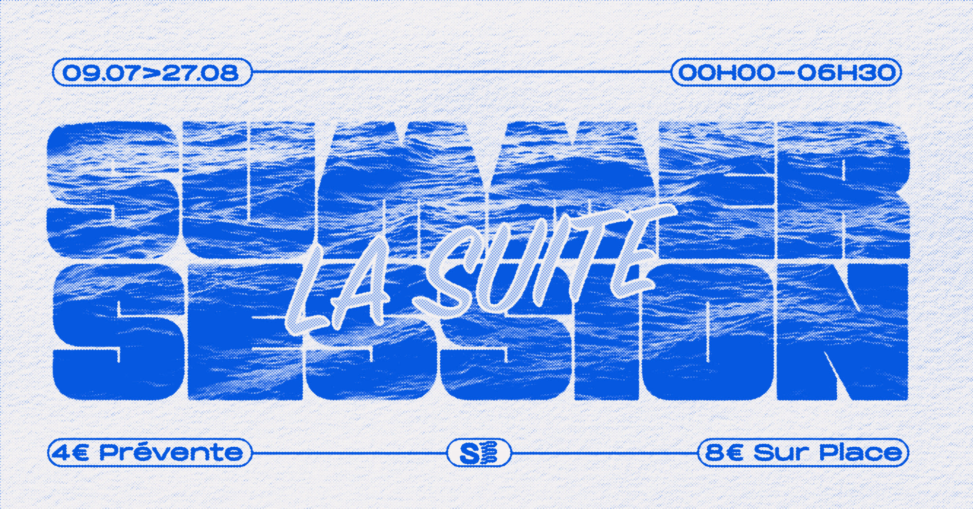 Summer Session 27 Aout | La Suite