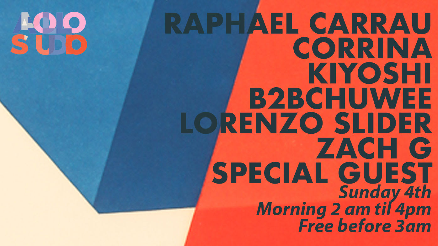 Apollo Studio W Raphael Carrau & More Sunday All Day Sunrise