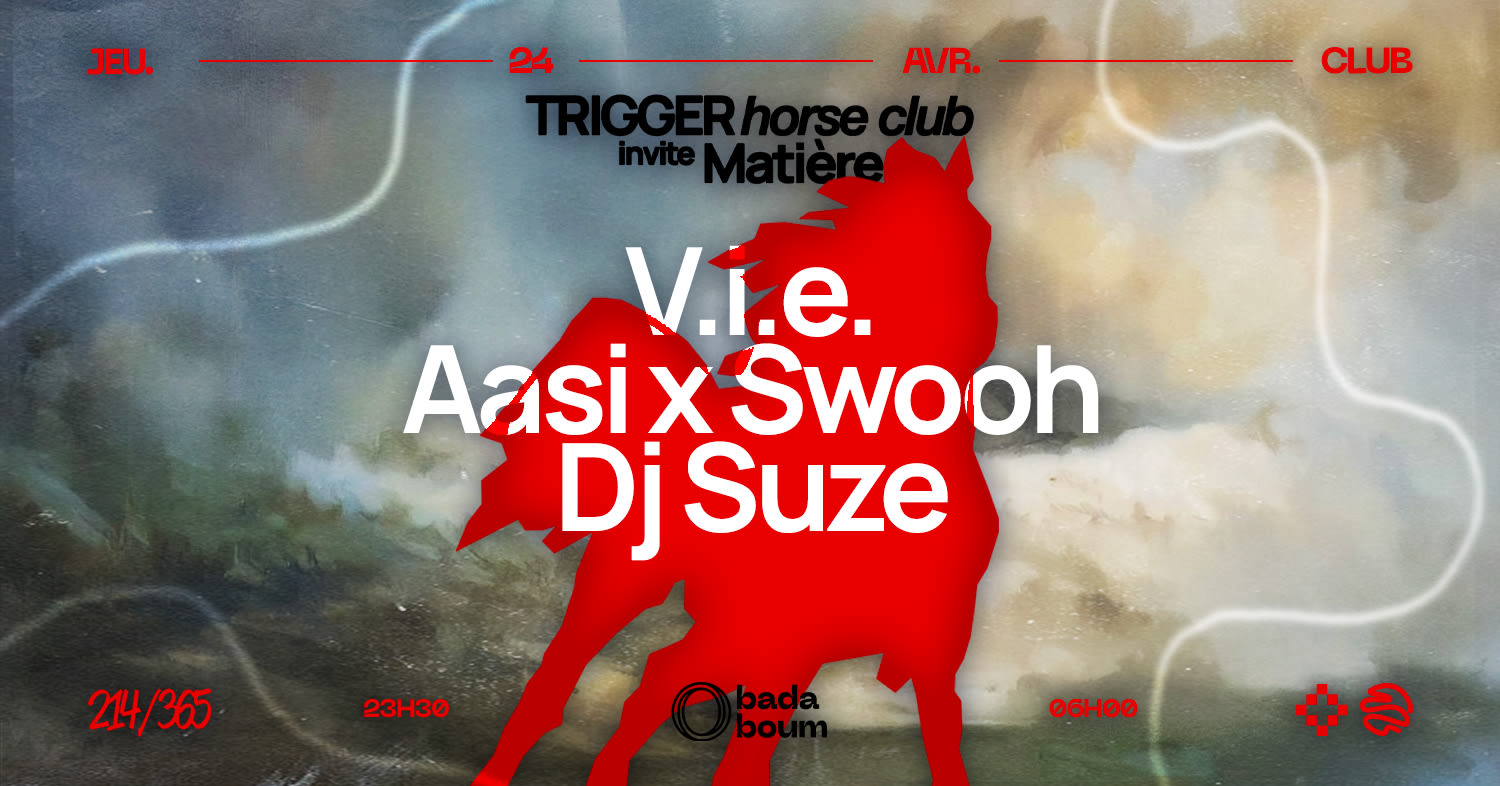 Trigger Invite Matière : V.I.E. (+) Aasi B2b Swooh & More