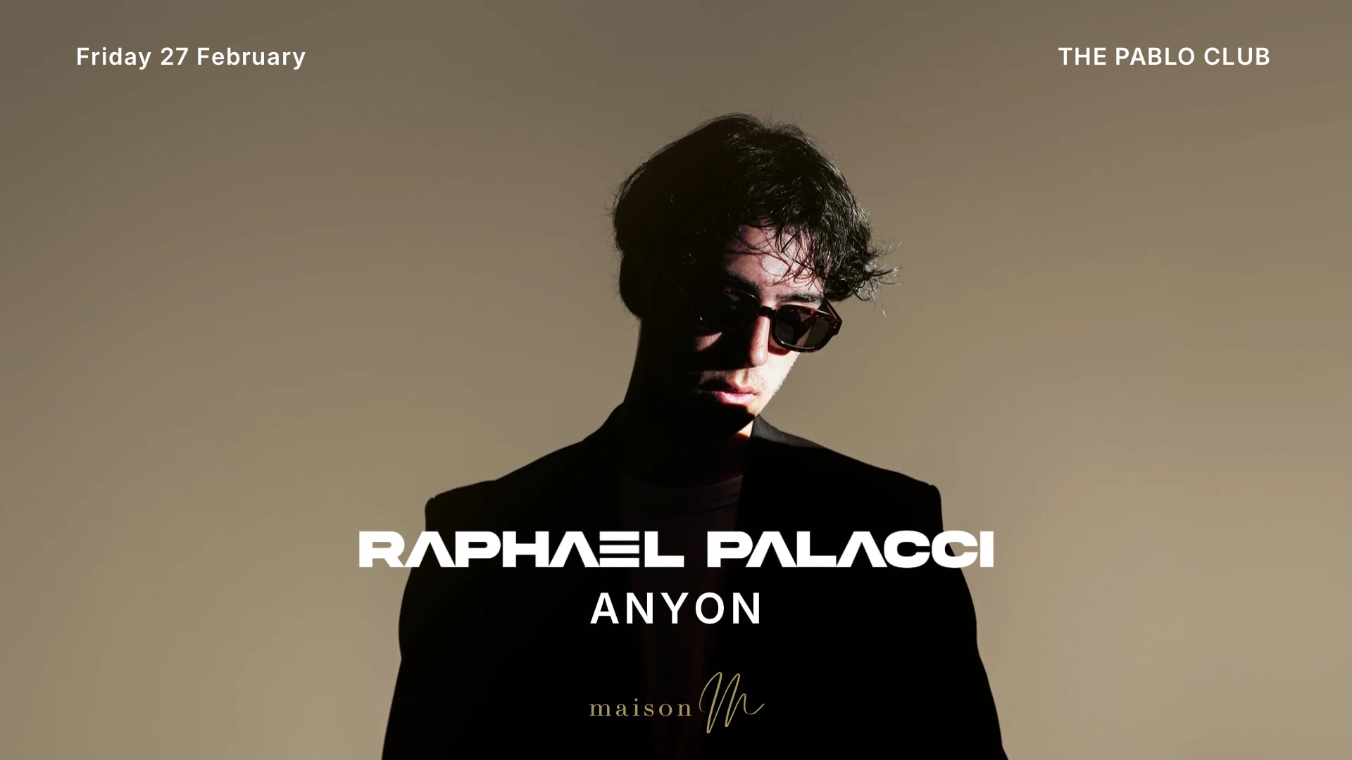 Maison M X Raphael Palacci