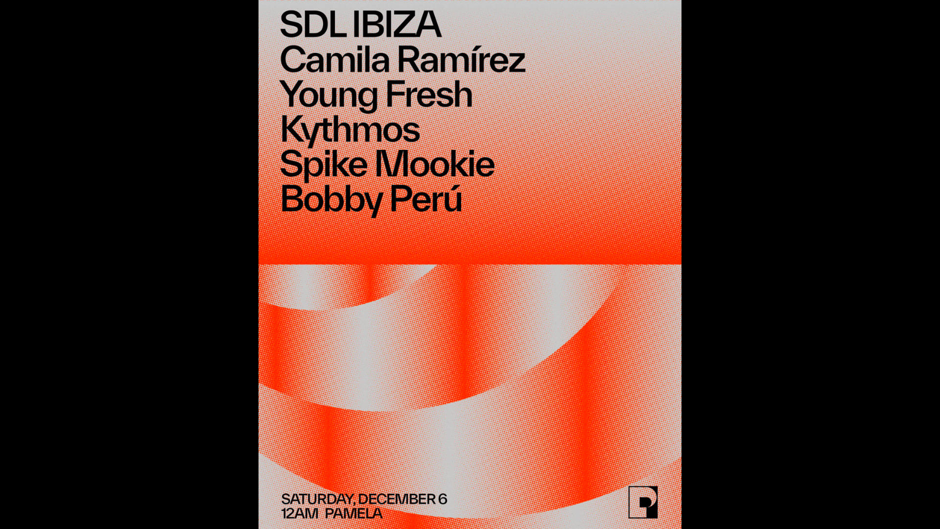 Sdl Ibiza - Camila Ramírez, Kythmos, Young Fresh...