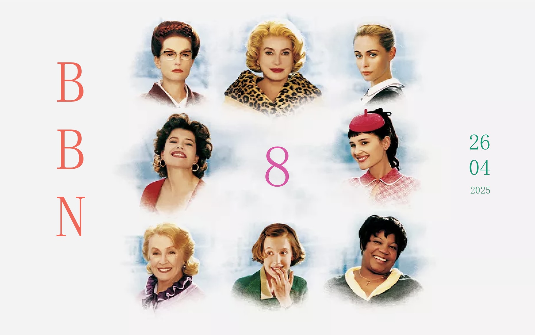 Bbn #8 : Huit Femmes