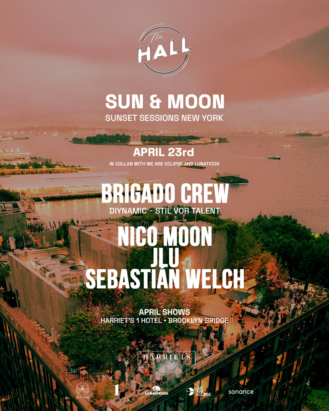 The Hall Nyc - Sun & Moon - Chapter 2 - Sunset Sessions