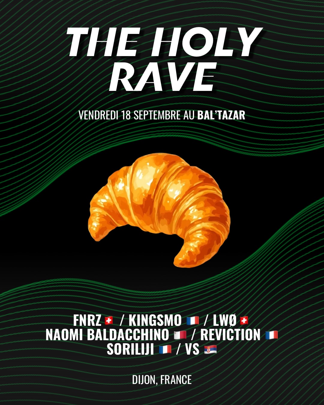 The Holy Rave #32 - Dijon