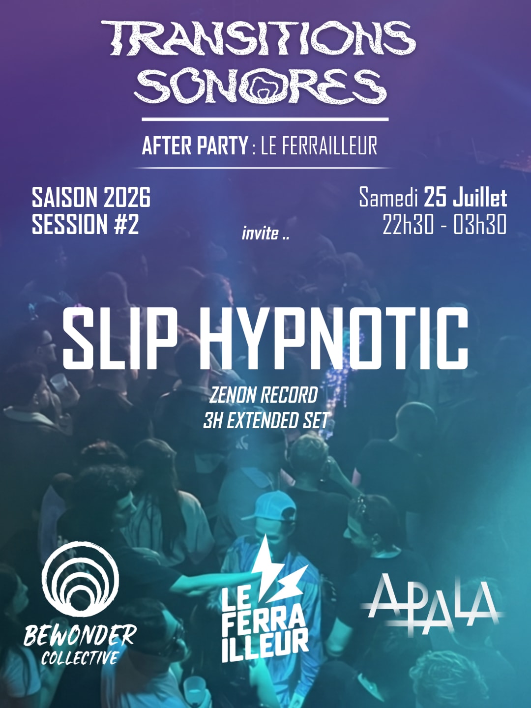 After : Transitions Sonores #2 W/ Slip Hypnotic (Zenon)