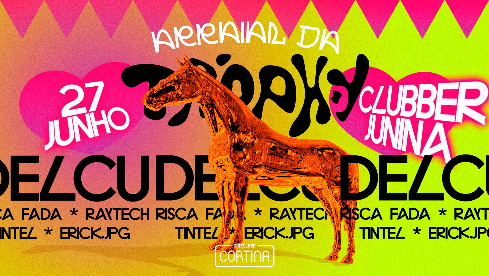 Arraial Da Trophy: Clubber Junina @ Cineclube Cortina