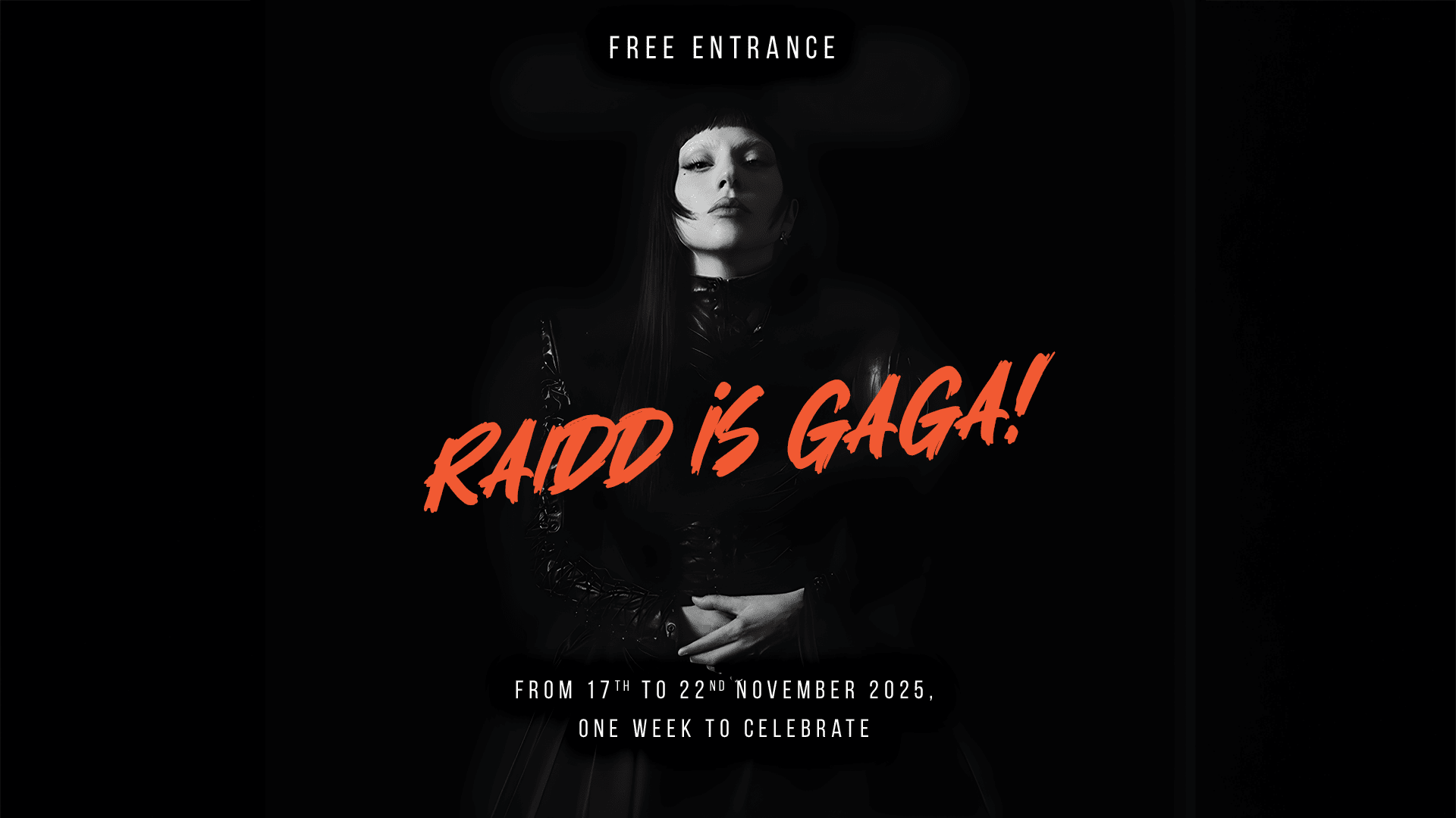 Raidd Is Gaga