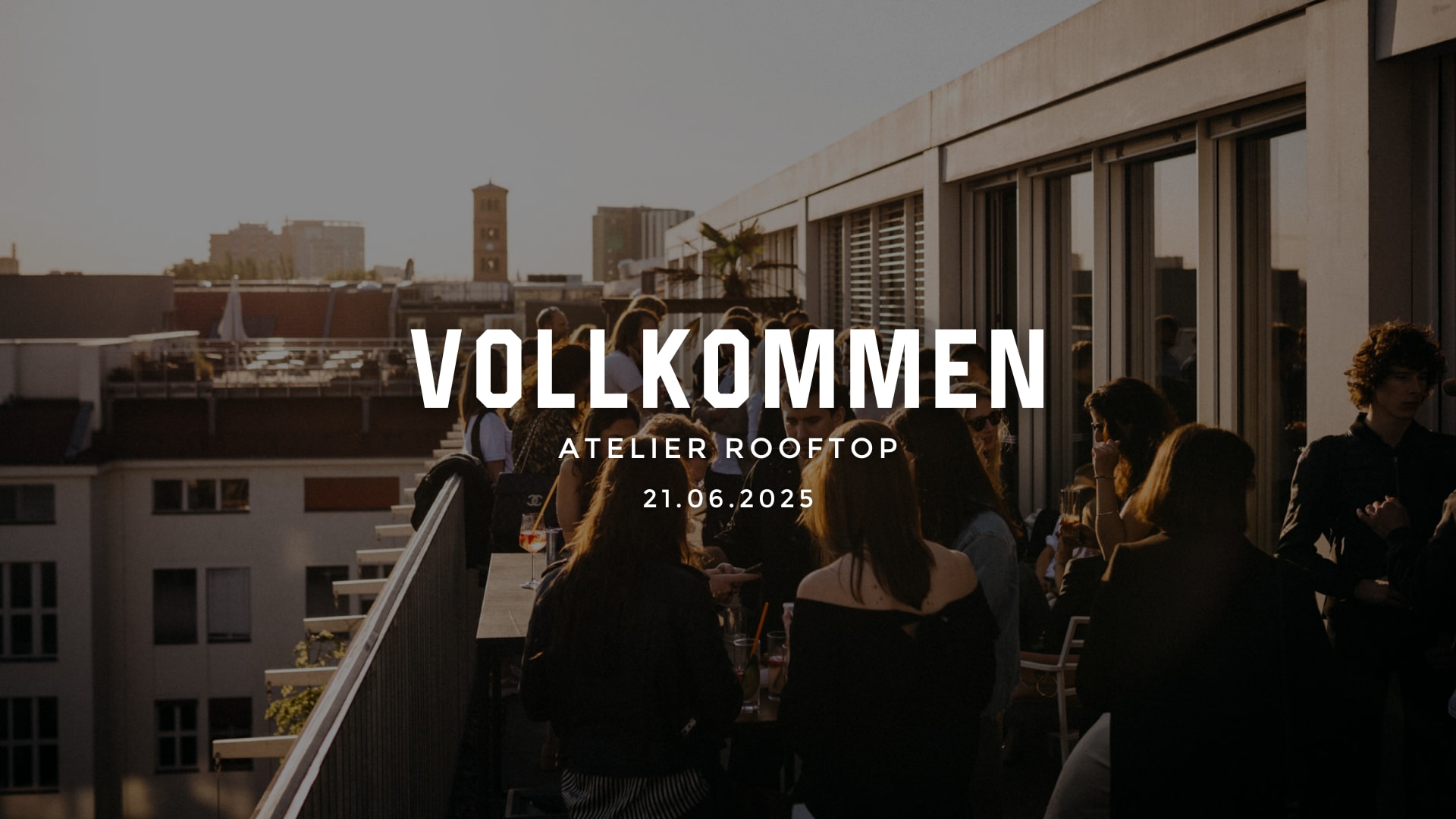 Vollkommen - Rooftop Edition @ Atelier Rooftop | 21.06.2025