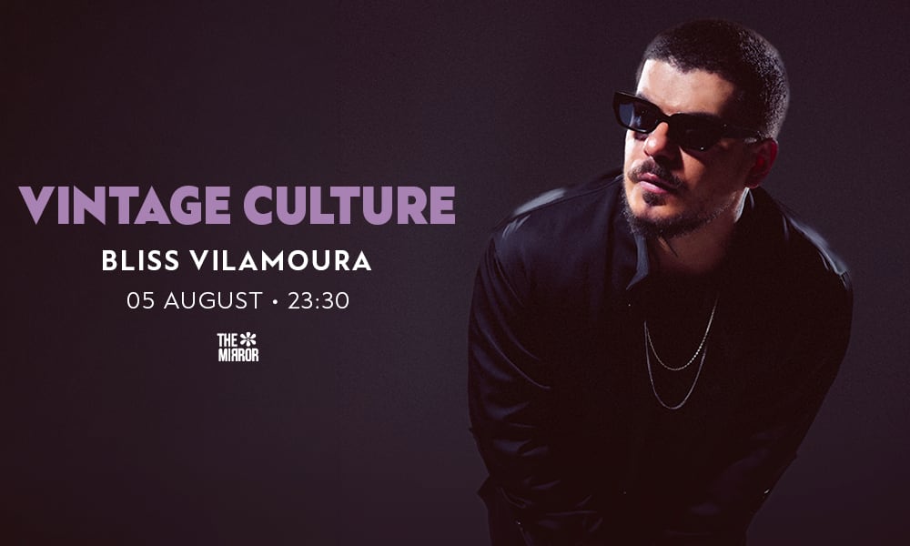 Vintage Culture By The Mirror At Bliss Vilamoura
