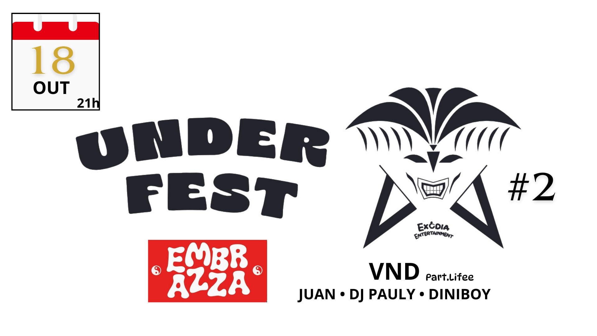 Under Fest X Embrazza #2