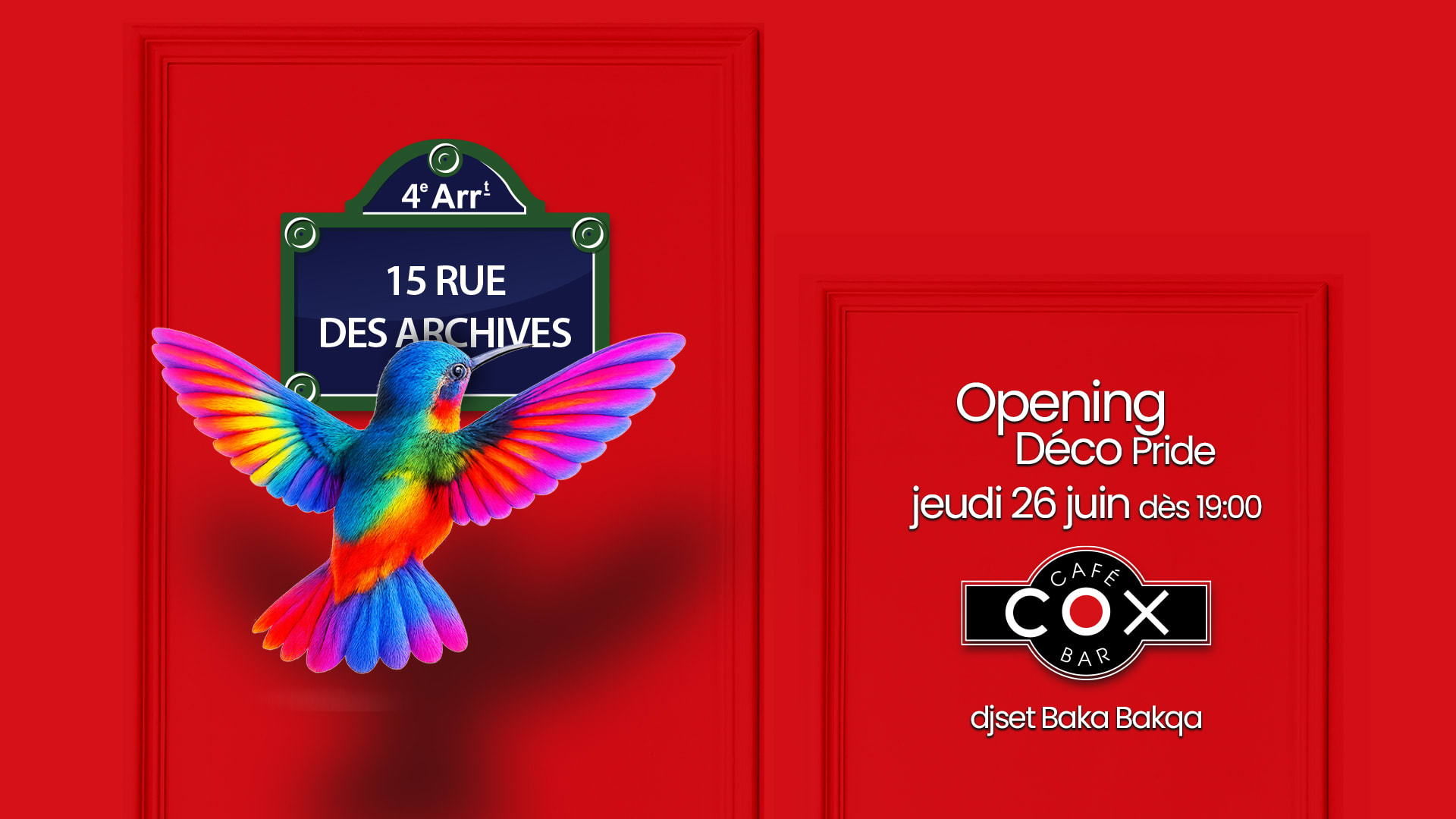 Opening Déco Pride