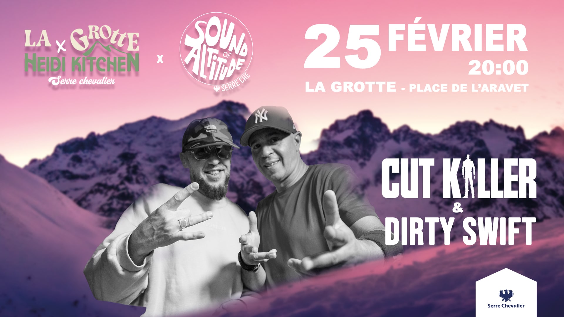 Cut Killer X Dirtyswift - Serre Chevalier - La Grotte