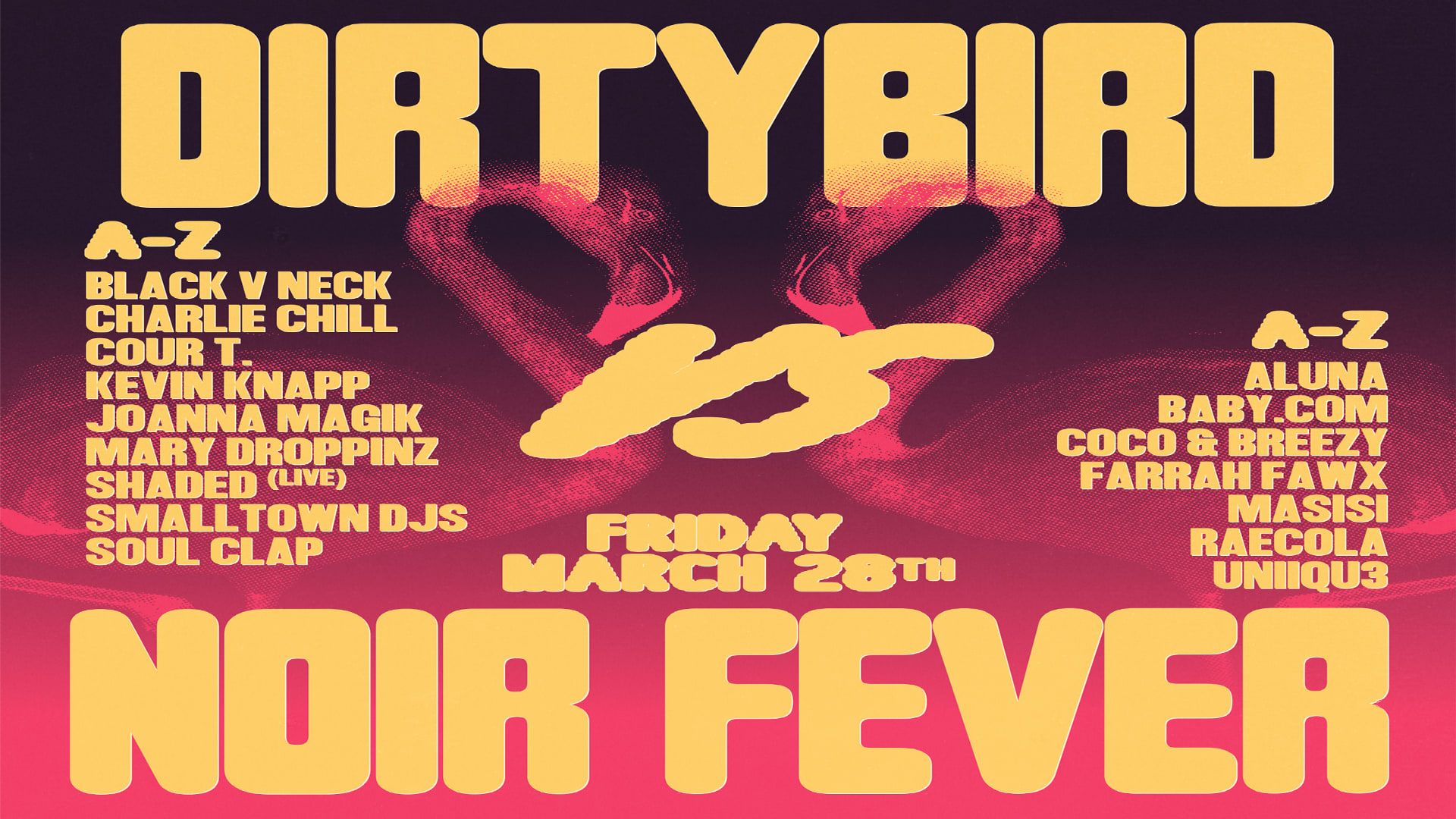 Dirtybird Vs. Noir Fever Ft. Aluna, Coco & Breezy, And More!