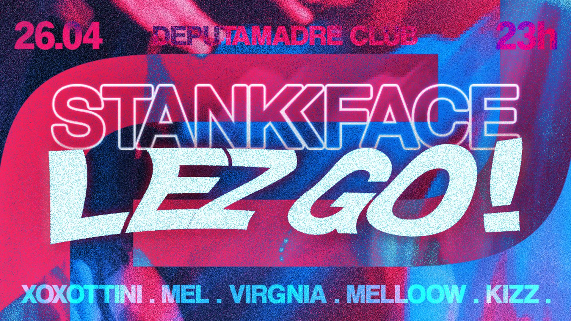 Stankface • Lez Go