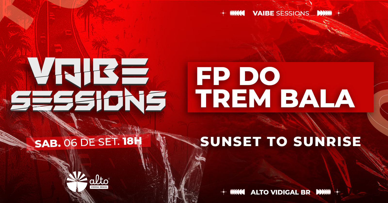 Vaibe | Fp Do Trem Bala | Alto Vidigal