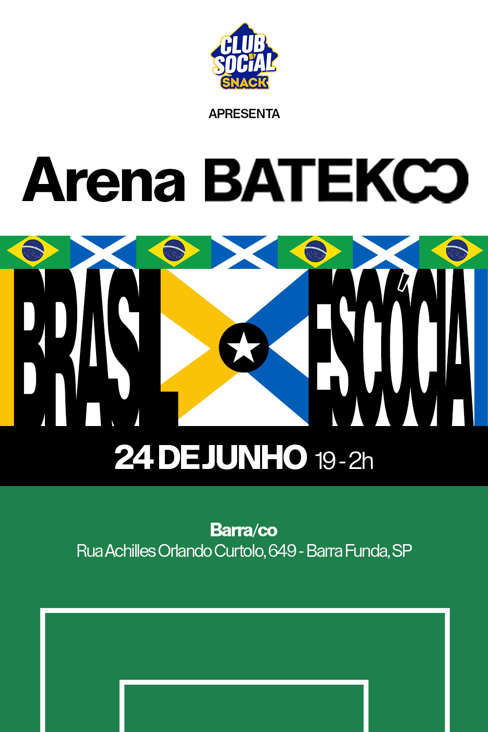 Arena Batekoo: Brasil X Escócia - 24/06 @Sp