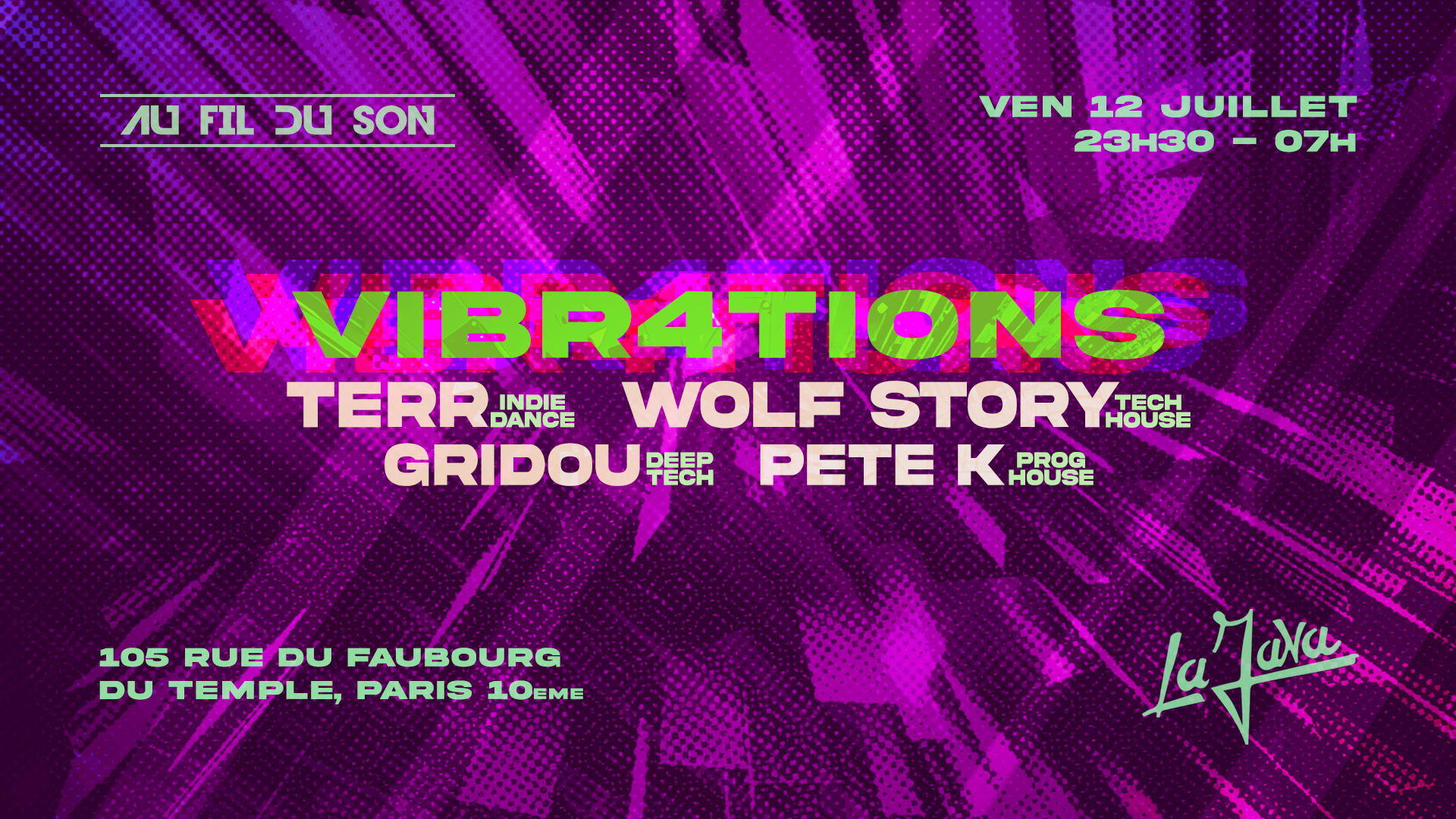 Vibr4tions X La Java : Terr, Gridou, Wolf Story & More