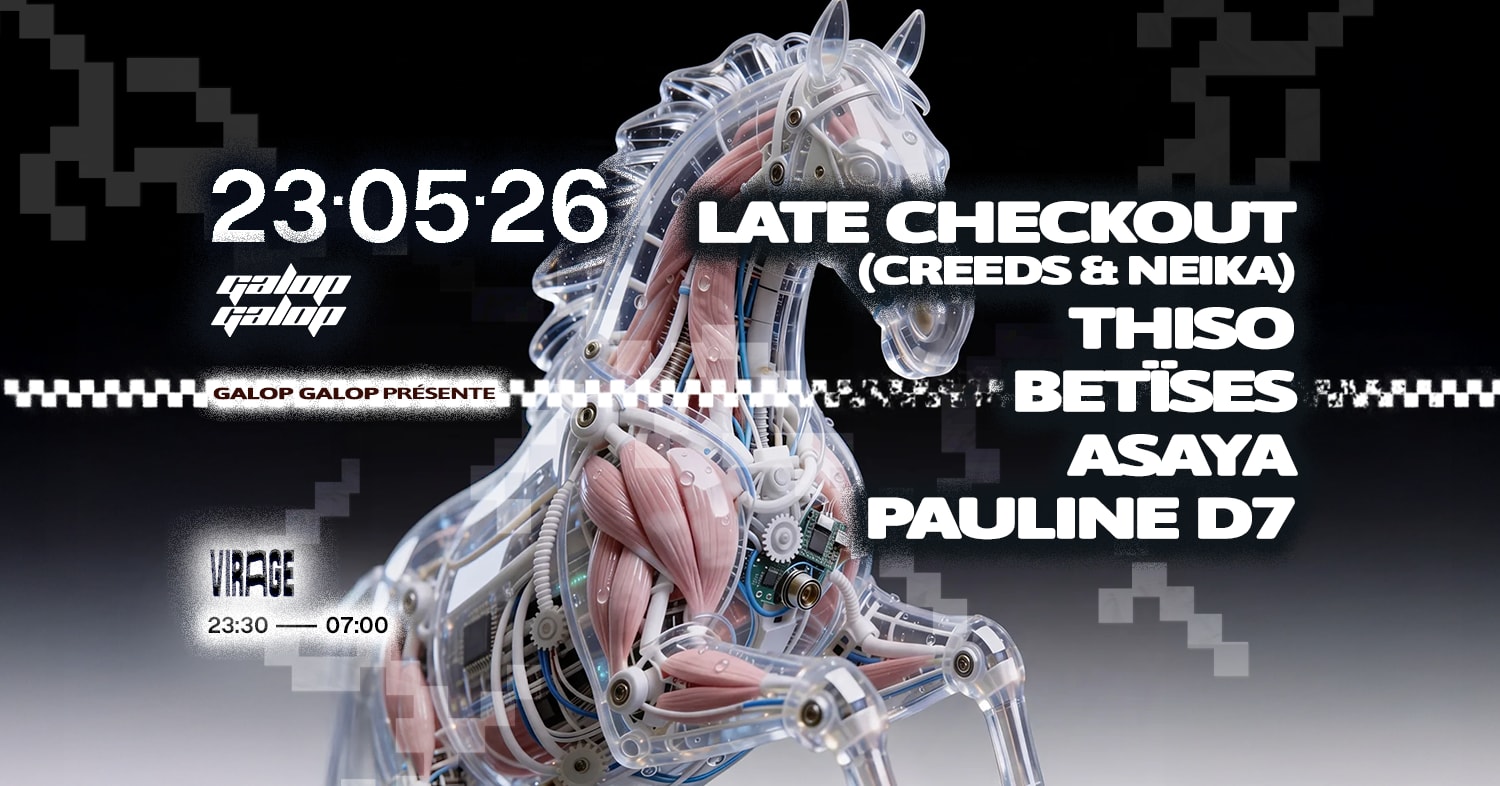 Galop Galop : Late Checkout (Creeds & Neika), Thiso, Asaya