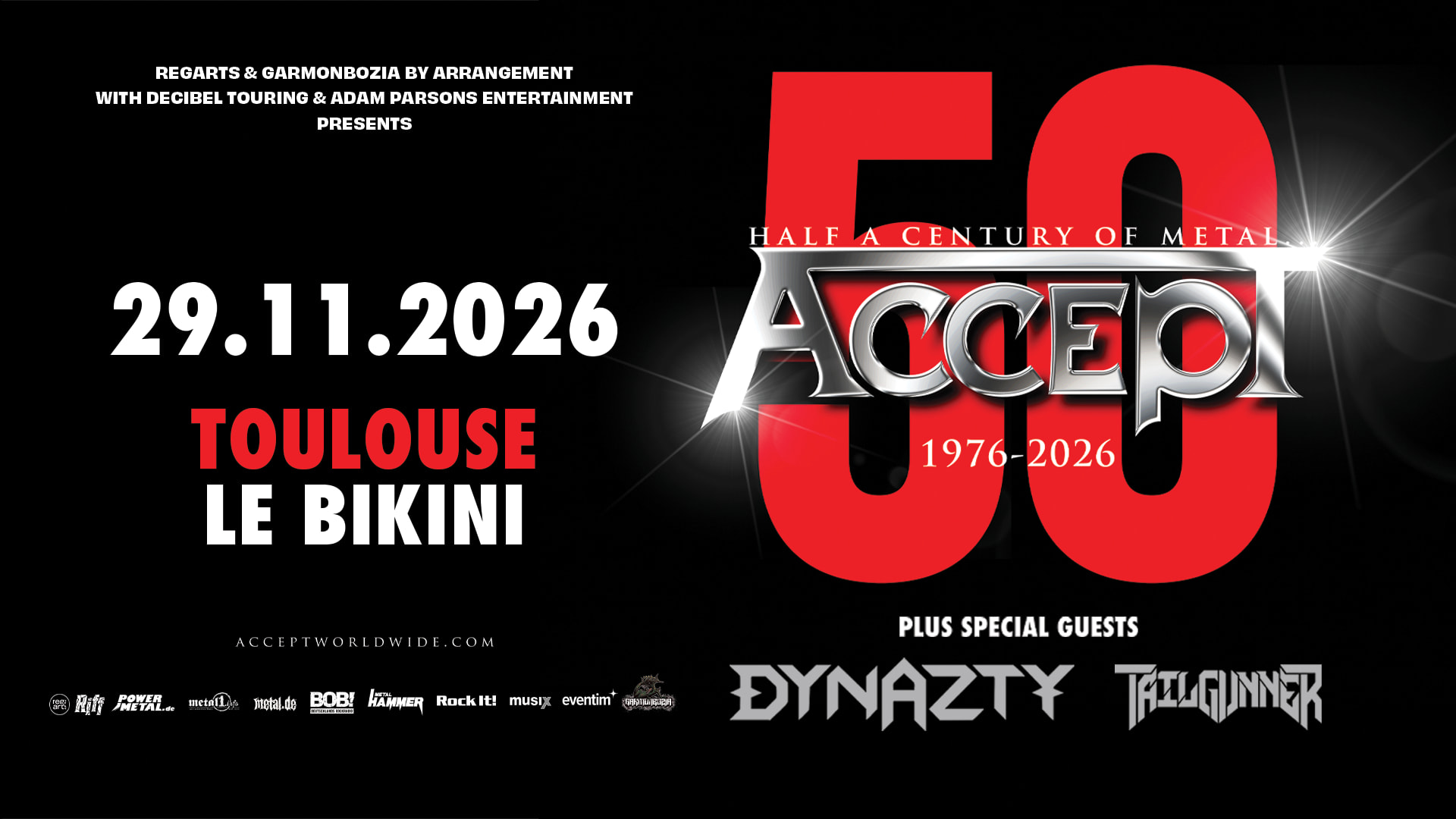 Accept "50th Anniversary Tour" + Dynazty + Tailgunner