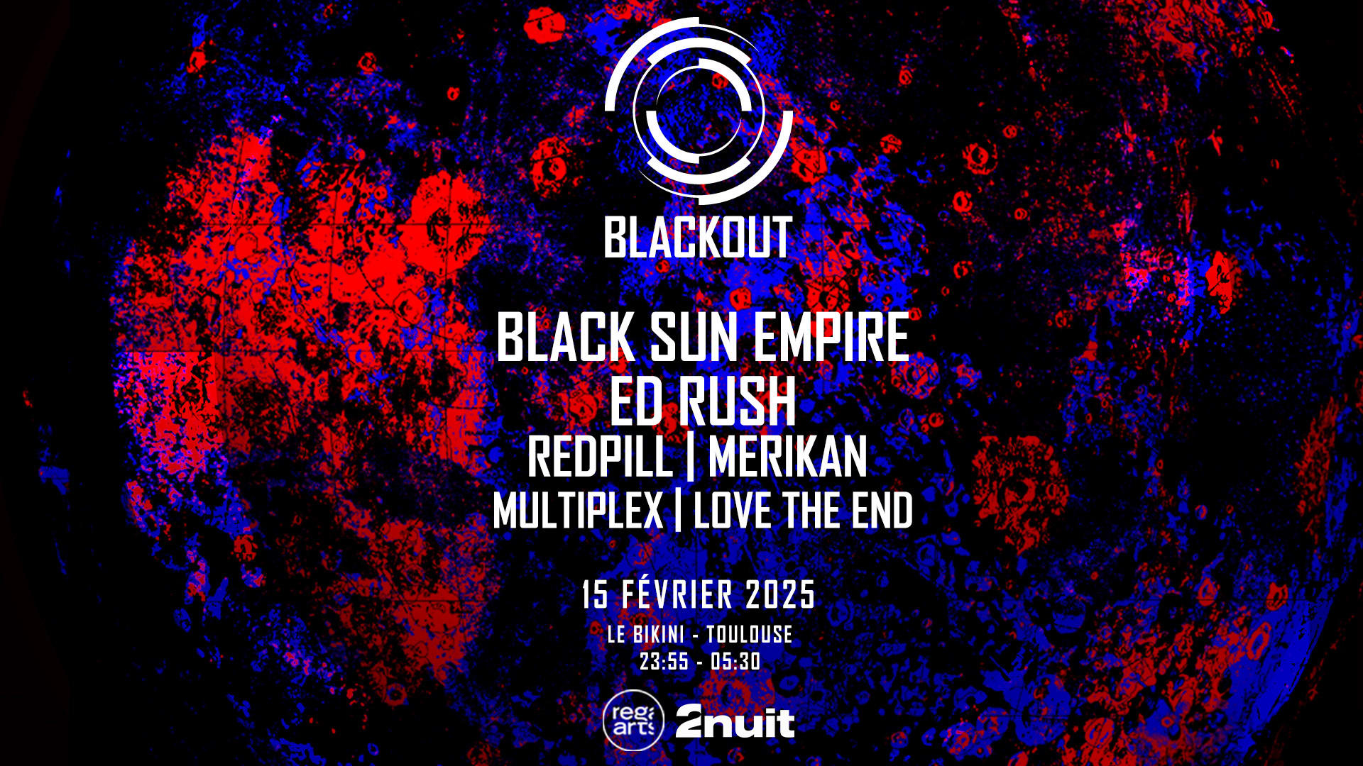 Blackout W/ Black Sun Empire & Ed Rush