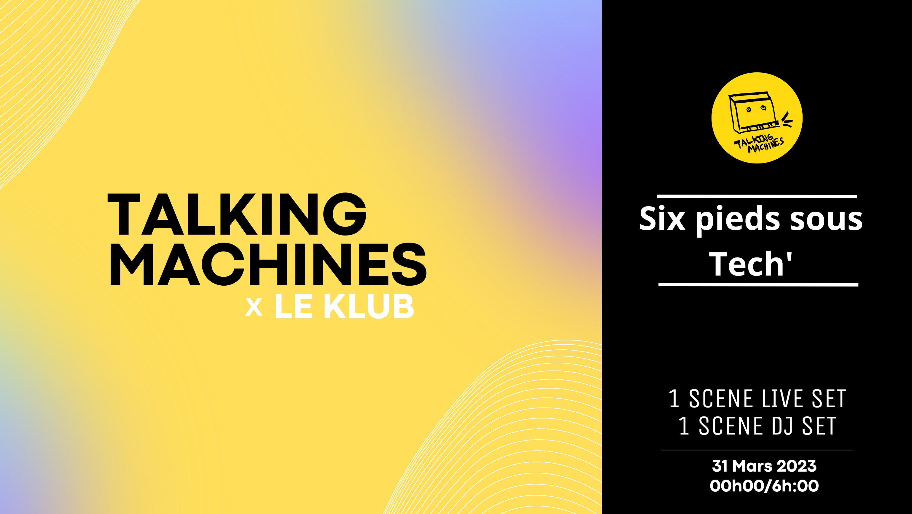 Talking Machines X Le Klub
